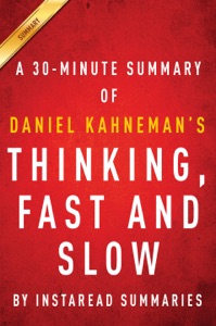Thinking, Fast and Slow by Daniel Kahneman - A 30-minute Summary Book Cover