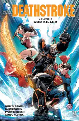 Read: Deathstroke Vol. 2: God Killer Book