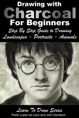 Read: Drawing: Drawing with Charcoal For Beginners - Step By Step Guide to Drawing Landscapes - Book Portraits - Animals