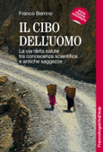 Il cibo dell'uomo - Franco Berrino