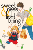 Sweetness and Lightning Volume 3 - Gido Amagakure