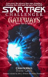 Star Trek: Challenger: Gateways #2: Chain Mail - Diane Carey