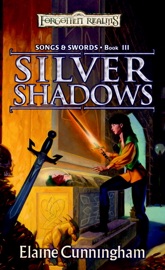 Silver Shadows - Elaine Cunningham