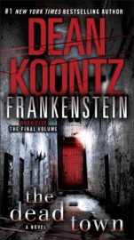 Frankenstein: The Dead Town - Dean Koontz
