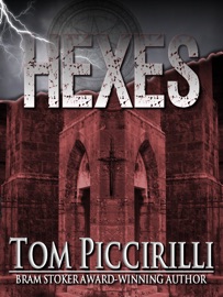 Hexes - Tom Piccirilli
