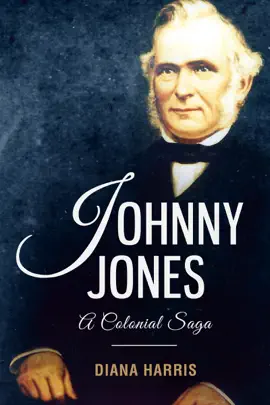 Read: Johnny Jones: Book A Colonial Saga