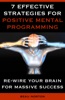 Book 7 Effective Strategies for Positive Mental Programming