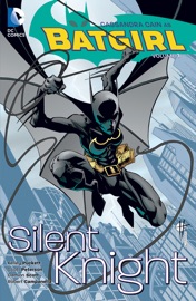 Batgirl Vol. 1: Silent Knight - Kelley Puckett, Scott Peterson, Robert Campanella & Damion Scott