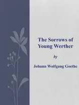 The Sorrows of Young Werther