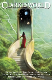 Clarkesworld Magazine Issue 110 - Neil Clarke, Naomi Kritzer, Nin Harris, Sara Saab, Krista Hoeppner Leahy, Xia Jia, Tim Sullivan, Ellen Kushner & Ysabeau S. Wilce
