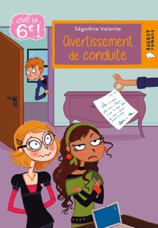 Vive la 6e : Avertissement de conduite by Ségolène Valente