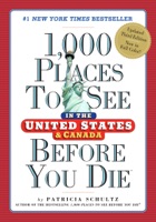 1,000 Places to See in the United States and Canada Before You Die