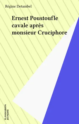 Read: Ernest Book Poustoufle cavale après monsieur Cruciphore