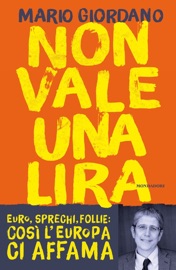 Non vale una lira - Mario Giordano