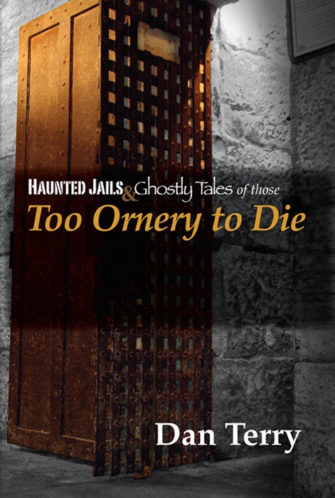 Too Ornery to Die