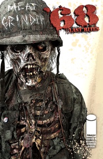 68: Last Rites #4 by Mark Kidwell, Jeff Zornow & Jay Fotos