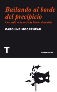 Bailando al borde del precipicio by Caroline Moorehead