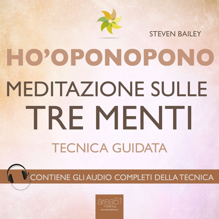 Ho’oponopono. Meditazione sulle tre menti