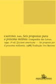 Seis propostas para o próximo milênio - Italo Calvino