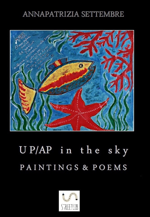UP/AP in the sky PAINTINGS & POEMS