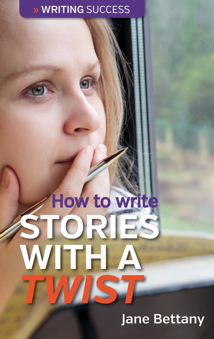 How to Write Stories With a Twist
