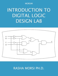Introduction to Digital Logic Design Lab by Rasha Morsi