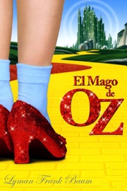 El mago de Oz (Ilustrado) - Lyman Frank Baum