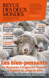 Revue des Deux Mondes février 2016 - Valérie Toranian, Richard Millet, Philippe de Villiers, Marion Dapsance, Kyrill Nikitine, Jean-Clément Martin, Patrick Kéchichian, Frédéric Verger, Stéphane Guegan, Marc Fumaroli, Michel Delon, Robert Kopp, Jean Clair, Laurent Joffrin, Jacques de Saint Victor, Natacha Polony, Lucien Jaume, Jean-Didier Vincent, Annick Steta, Dominique Gaboret-Guiselin, Henri De Montety, Bertrand Raison, Jean-Luc Macia, Eryck De Rubercy, Laurent Gayard & Marin de Viry