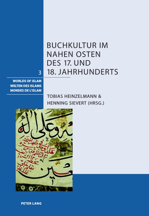 Buchkultur im Nahen Osten des 17. und 18. Jahrhunderts