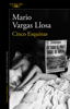 Cinco Esquinas - Mario Vargas Llosa