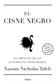 El cisne negro. Nueva edición ampliada y revisada - Nassim Nicholas Taleb