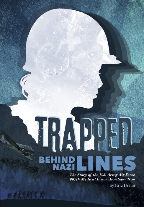 Trapped Behind Nazi Lines