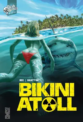 Read: Bikini Atoll - Tome 01 Book