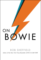 Rob Sheffield - On Bowie artwork