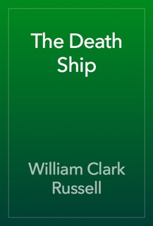 The Death Ship by William Clark Russell
