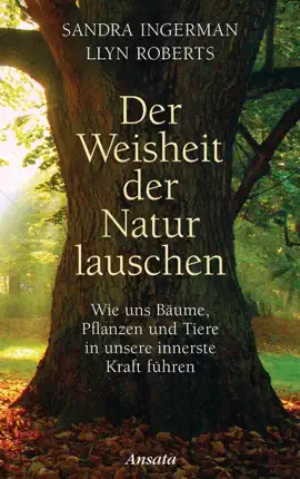 Read: Der Book Weisheit der Natur lauschen