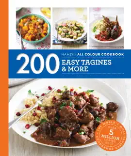 Hamlyn All Colour Cookery: 200 Easy Tagines and More