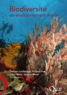 Biodiversité en environnement marin by Philippe Goulletquer, Philippe Gros, Gilles Boeuf & Jacques Weber