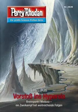 Read: Perry Book Rhodan 2839: Vorstoß ins Hypereis