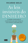 As leis invisíveis do dinheiro - Ricardo Melo