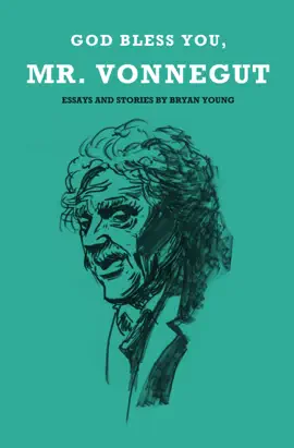 Read: God Bless You, Mr. Vonnegut Book