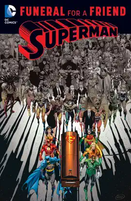 Read: Superman: Funeral Book for a Friend