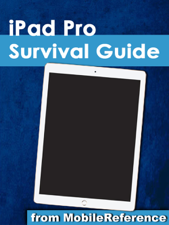 iPad Pro Survival Guide: Step-by-Step User Guide for the iPad Pro: From Getting Started to Advanced Tips and Tricks - Toly Kay Cover Art