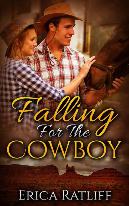 Falling For The Cowboy