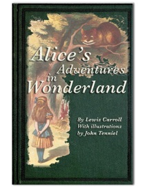 Alice’s Adventures in Wonderland - Lewis Carroll