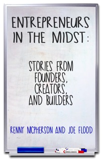 Entrepreneurs In The Midst by Renny McPherson & Joe Flood