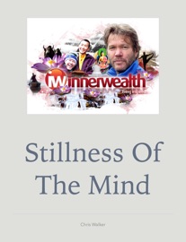 Stillness Of The Mind - Chris Walker