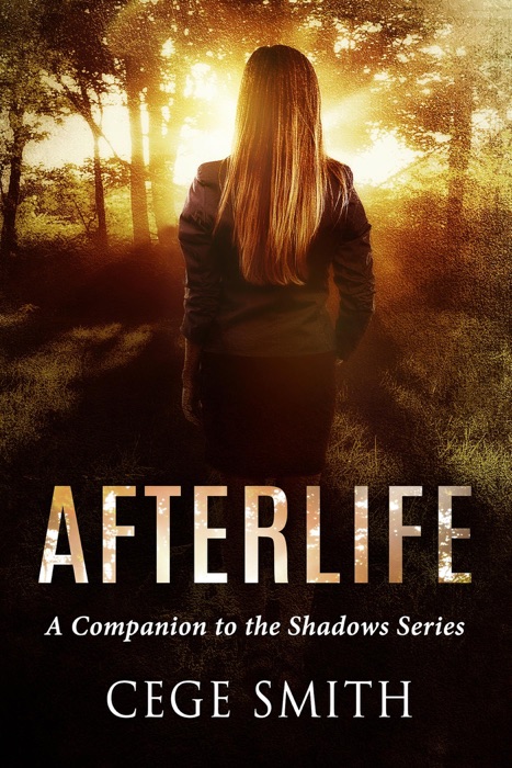 Afterlife (A Shadows Series Novella)