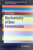 Biochemistry of Beer Fermentation - Eduardo Pires & Tomáš Brányik