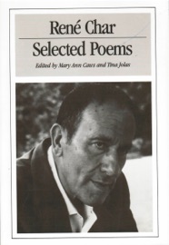 Selected Poems of René Char - Rene Char, Mary Ann Caws & Tina Jolas